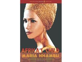 Livro Africas Child Dancing Soul Trilogy de Maria Nhambu (Inglês)