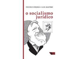 Livro O socialismo jurídico Portuguese Edition de Friedrich Engels Karl Kautsky Márcio Bilharinho Naves Alysson Leandro Mascaro (Português do Brasil)