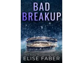 Livro Bad Breakup Billionaires Club de Elise Faber (Inglês)