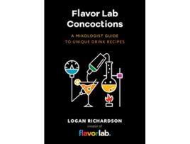 Livro Flavor Lab Creations de Logan Richardson (Inglês - Capa Dura)