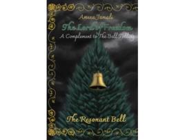 Livro The Resonant Bell A Complement to The Bell Tolling The Lord of Freedom de Amena Jamali (Inglês)