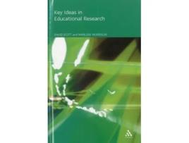 Livro Key Ideas in Educational Research Continuum Research Methods Series de David Scott Marlene Morrison (Inglês)