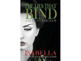 Livro American Yakuza II The Lies That Bind de I Isabella (Inglês)