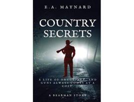 Livro Country Secrets Bearman Stories de E A Maynard (Inglês)