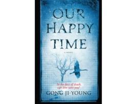 Livro Our Happy Time de Gong Ji-Young (Inglês)