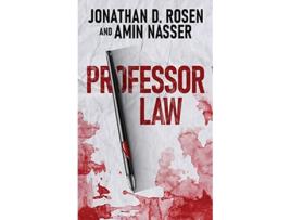 Livro Professor Law de Jonathan D Rosen Amin Nasser (Inglês - Capa Dura)