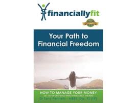 Livro Your Path to Financial Freedom Financially Fit de Tony Pennells Dr Tony Pennells (Inglês)