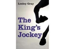 Livro The Kings Jockey de Lesley Gray (Inglês)