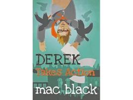 Livro Derek Takes Action de Mac Black (Inglês)