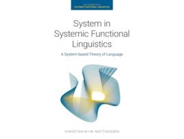 Livro System in Systemic Functional Linguistics de Christian Mim Matthiessen (Inglês)