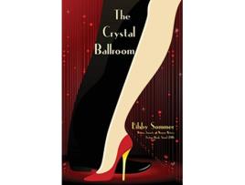 Livro The Crystal Ballroom de Libby Sommer (Inglês)