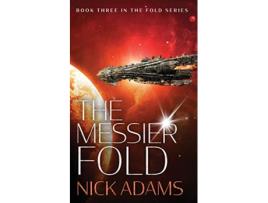 Livro The Messier Fold An adventure millions of light years in the making The Fold de Nick Adams (Inglês)