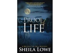 Livro Proof of Life Beyond the Veil Mystery de Sheila Lowe (Inglês)