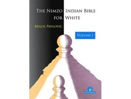 Livro NimzoIndian Bible for White Volume 1 de Milos Pavlovic (Inglês)