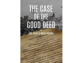 Livro The Case of the Good Deed The Good Deed Chronicles de Jim Shon Masa Hagino (Inglês)