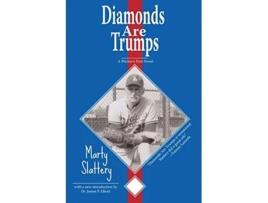 Livro Diamonds Are Trumps A Pitchers First Novel de Marty Slattery (Inglês)