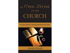 Livro An Open Letter to the Church On Faith Holiness and Being Full of the Holy Ghost de Jeanita Jinnah (Inglês)