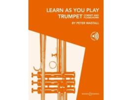 Livro Learn As You Play Trumpet de Peter Wastall (Inglês)