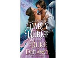 Livro The Duke of Desire The Untouchables de Darcy Burke (Inglês)