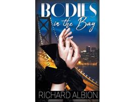 Livro Bodies in the Bay de Richard Albion (Inglês)