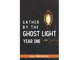 Livro Gather by the Ghost Light Year One de Jonathan Cook David MacGregor Patrick Gabridge Scott Mullen (Inglês)