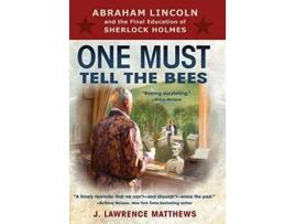 Livro One Must Tell the Bees de J Lawrence Matthews (Inglês - Capa Dura)
