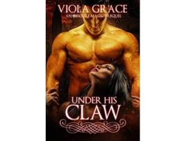 Livro Under His Claw de Viola Grace (Inglês)