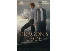 Livro Dragon’s Code Time of the Dragon de Andrew Bellingham Talia Beckett Jess Mountifield (Inglês)