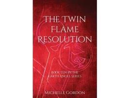 Livro The Twin Flame Resolution Earth Angel Series UK Edition de Michelle Gordon (Inglês)