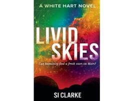 Livro Livid Skies de Si Clarke (Inglês)