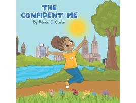 Livro The Confident Me de Renee C Clarke (Inglês)