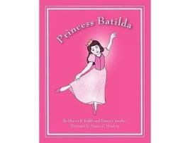 Livro Princess Batilda de Sharon K Riddle Nancy I Sanders (Inglês)