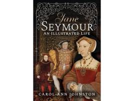 Livro Jane Seymour de Carol-Ann Johnston (Inglês - Capa Dura)