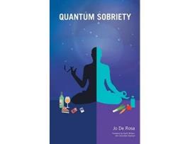 Livro Quantum Sobriety de Jo De Rosa (Inglês)