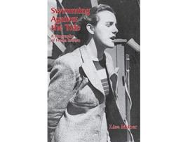 Livro Swimming Against the Tide A Biography of Freda Brown de Lisa Milner (Inglês)