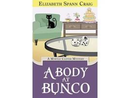 Livro A Body at Bunco 8 Myrtle Clover Cozy Mystery de Elizabeth Spann Craig (Inglês - Capa Dura)