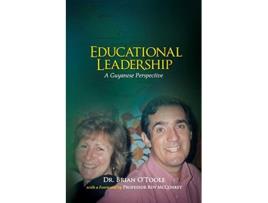 Livro Educational Leadership A Guyanese Perspective de Brian OToole (Inglês)