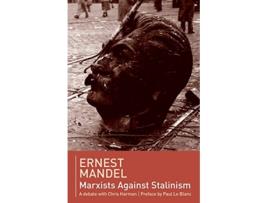 Livro Marxists against Stalinism de Ernest Mandel Chris Harman (Inglês)