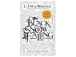 Livro black snow falling de lj macwhirter (inglês)