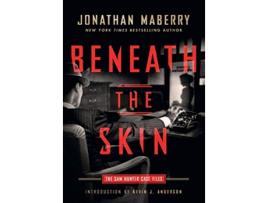 Livro Beneath the Skin The Sam Hunter Case Files de Jonathan Maberry (Inglês - Capa Dura)