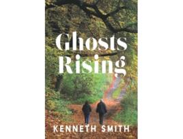 Livro Ghosts Rising de Kenneth Smith (Inglês)