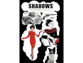 Livro Shadows de Brenda Davis (Inglês)
