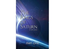 Livro The Rings of Saturn Part One de April Adams (Inglês)