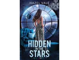 Livro Hidden In The Stars Star Stitch Chronicles de Hazel Vale (Inglês)