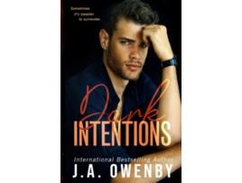 Livro Dark Intentions Wicked Intentions Series Book 1 de Ja Owenby (Inglês)