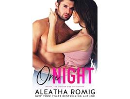 Livro One Night Lighter Ones de Aleatha Romig (Inglês)