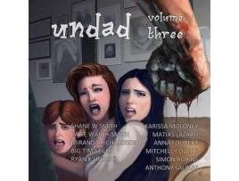 Livro Undad - Volume Three de Shane W Smith (Inglês)