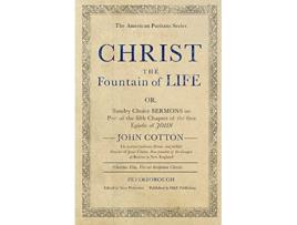 Livro Christ the Fountain of Life de John Cotton (Inglês)