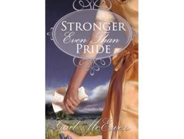 Livro Stronger Even Than Pride de Gail McEwen (Inglês)