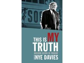 Livro This is My Truth de Nye Davies (Inglês)